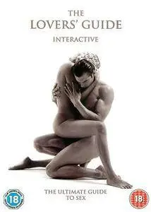 The Lover's Guide Interactive - The Ultimate Guide To Sex