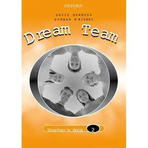 Norman Whitney, Dream Team 2: Teacher's Book & Teacher's Resource Pack