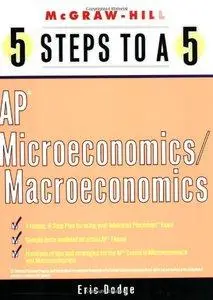 5 Steps to a 5 AP Microeconomics and Macroeconomics [Repost]