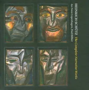 Ars Nova Copenhagen, Paul Hillier - Heinrich Schütz: The Complete Narrative Works (2011)