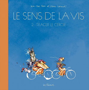 Le Sens de la Vis - Tome 2 - Tracer le Cercle