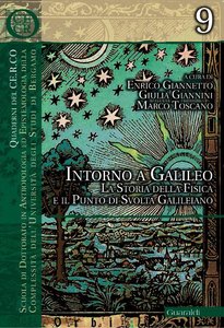 Enrico Giannetto – Intorno a Galileo: La storia della fisica e il punto di svolta Galileiano