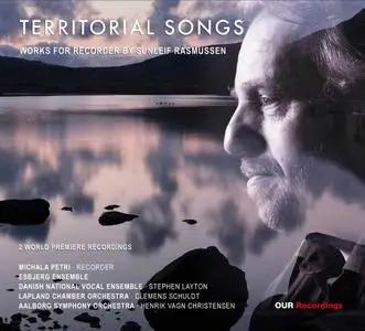 Michala Petri, Esbjerg Ensemble - Sunleif Rasmussen: Territorial Songs, Works for Recorder (2021)