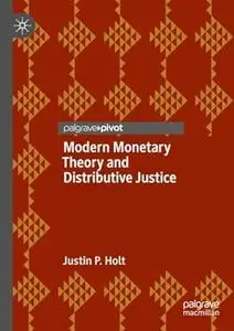 Modern Monetary Theory and Distributive Justice