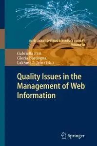 Quality Issues in the Management of Web Information (Repost)