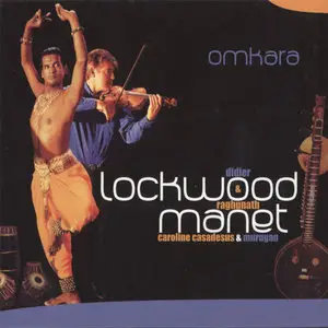 Didier Lockwood & Raghunath Manet - Omkara (2001)