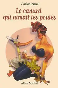 Le Canard Qui Aimait Les Poules