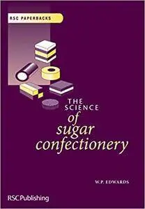 The Science of Sugar Confectionery: RSC (Repost)