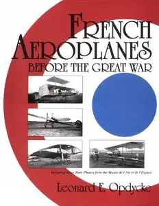 French Aeroplanes Before the Great War