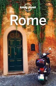 Lonely Planet Rome, 9 edition (Travel Guide) (repost)