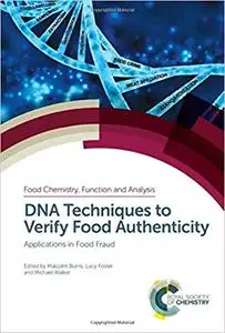 DNA Techniques to Verify Food Authenticity: Applications in Food Fraud