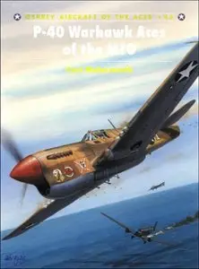 Aircraft of the Aces 043, P-40 Warhawk Aces of the MTO
