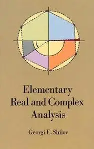 Elementary Real and Complex Analysis (Repost)