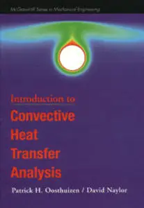 Introduction to Convective Heat Transfer Analysis (repost)