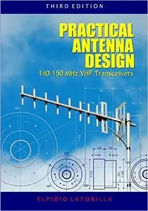 Practical Antenna Design 140-150 MHz VHF Transceivers