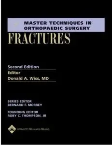 Master Techniques in Orthopaedic Surgery: Fractures, 2nd edition (repost)