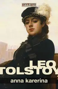 «Anna Karenina» by Leo Tolstoy