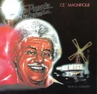 Tito Puente - Ce' Magnifique  (1989)