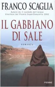 Franco Scaglia - Il gabbiano di sale