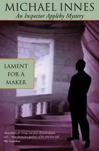 «Lament For A Maker» by Michael Innes