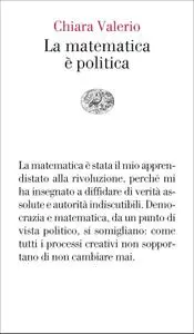 Chiara Valerio - La matematica è politica