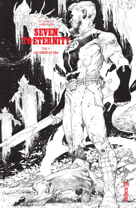 Seven To Eternity - Tome 4 - Les Sources De Zhal (Noir & Blanc)