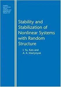 Stability and Stabilization of Nonlinear Systems with Random Structures