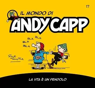 Il Mondo Di Andy Capp - Volume 17 - La Vita è Un Pendolo
