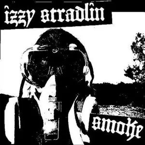 Izzy Stradlin - Smoke (2009) 