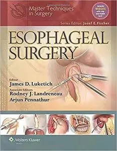 Master Techniques in Surgery: Esophageal Surgery (Repost)
