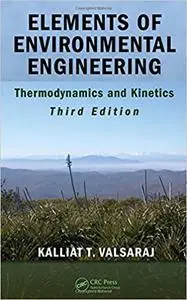 Elements of Environmental Engineering: Thermodynamics and Kinetics, 3rd Edition (Instructor Resources)