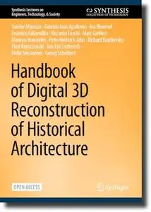 Handbook of Digital 3D Reconstruction of Historical Architecture