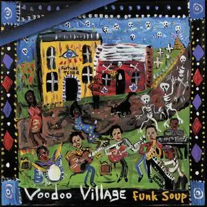 Voodoo Village - Funk Soup (2003)