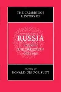 The Cambridge History of Russia, Volume 3: The Twentieth Century (Repost)