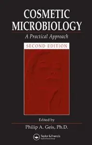 Cosmetic Microbiology: A Practical Approach