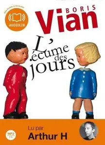 Boris Vian - L'écume des jours