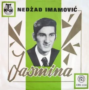 Nedzad Imamovic - Jasmina (1971) BeogradDisk EBK 0158