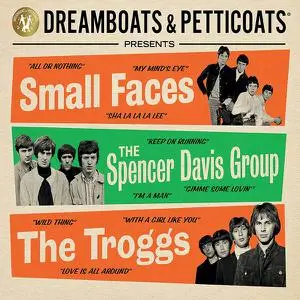 Dreamboats & Petticoats presents Small Faces, The Spencer Davis Group, The Troggs (2023)