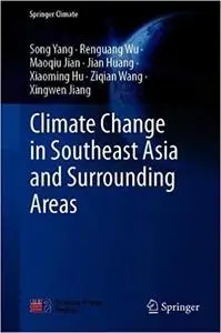 Climate Change in Southeast Asia and Surrounding Areas