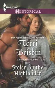 «Stolen by the Highlander» by Terri Brisbin