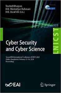 Cyber Security and Computer Science: Second EAI International Conference, ICONCS 2020, Dhaka, Bangladesh, February 15-16