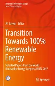 Transition Towards 100% Renewable Energy (Repost)