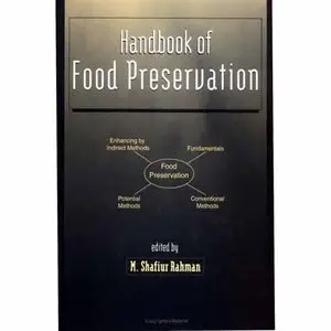 Handbook of Food Preservation [Repost]