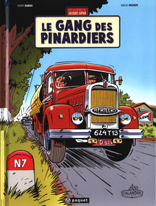 Une Aventure de Jacques Gipar - Tome 1 - Le Gang des Pinardiers