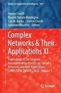 Complex Networks and Their Applications XI (Repost)