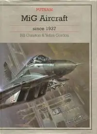 MIG Aircraft Since 1937.
