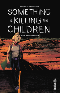Something Is Killing The Children - Tome 5
