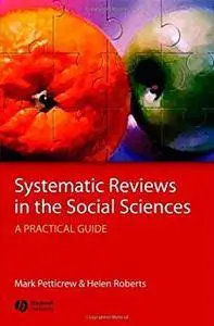 Systematic Reviews in the Social Sciences: A Practical Guide [Kindle Edition]