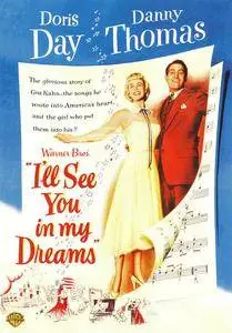 I'll See You in My Dreams (1951) [Repost]