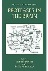 Proteases in the Brain